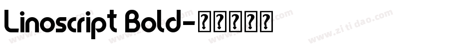 Linoscript Bold字体转换